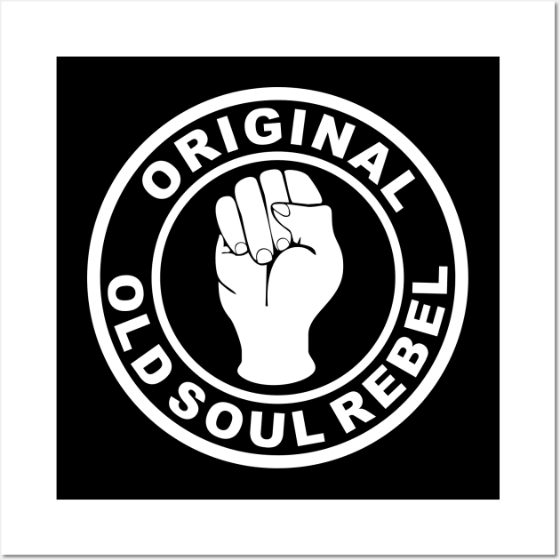 Northern soul keep the faith old soul rebel Wall Art by BigTime